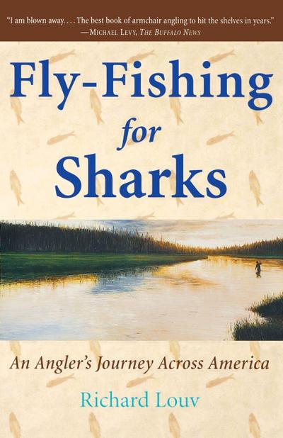 Fly-Fishing for Sharks