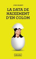 La data de naixement d’En Colom