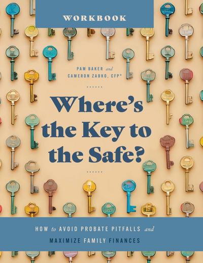 Where’s the Key to the Safe? Workbook