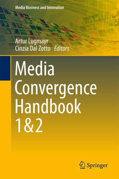 Media Convergence Handbook - Vol.1 & 2
