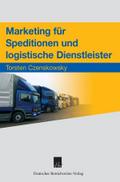 Marketing für Speditionen und logistische Dienstle