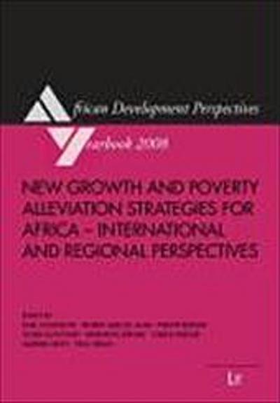 New Growth and Poverty Alleviation Strategies for Africa - International and Regional Perspectives