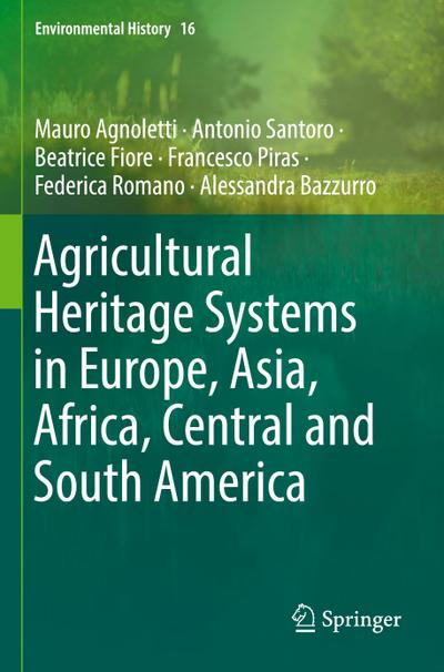 Agricultural Heritage Systems in Europe, Asia, Africa, Central and South America