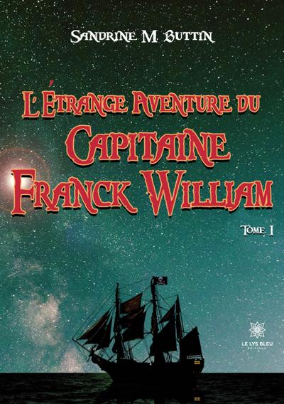L’étrange aventure du Capitaine Franck William