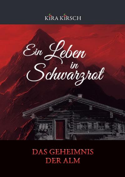 Ein Leben in Schwarzrot