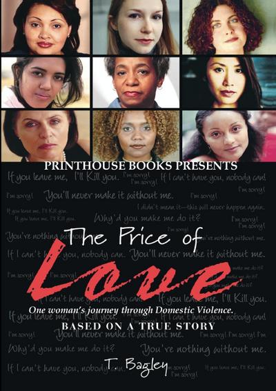 The Price of Love; One Woman’s Journey Through Domestic Violence.