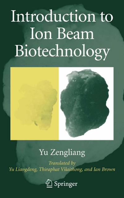 Introduction to Ion Beam Biotechnology
