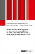 Praxisbuch Künstliche Intelligenz in der Hochschul