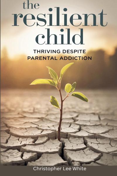 The Resilient Child