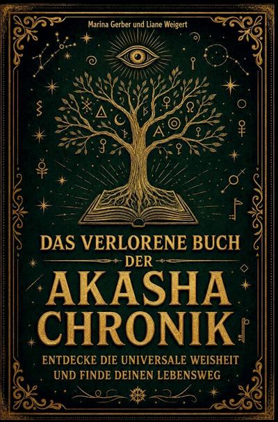 Das verlorene Buch der Akasha Chronik