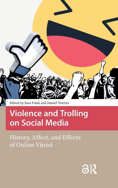 Violence and Trolling on Social Media