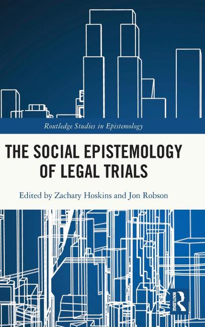 The Social Epistemology of Legal Trials