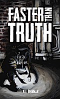Faster Than Truth