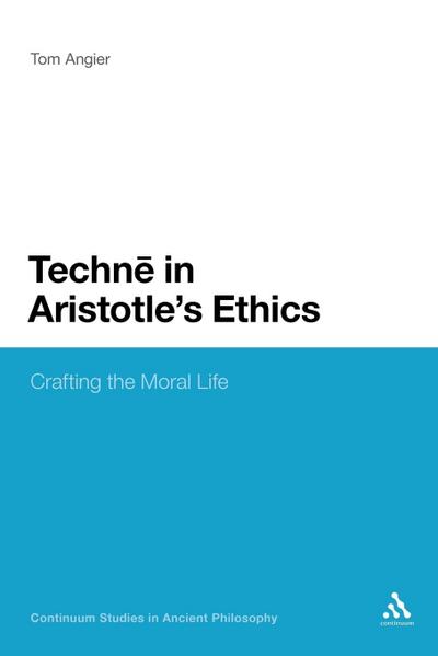 Techne in Aristotle’s Ethics