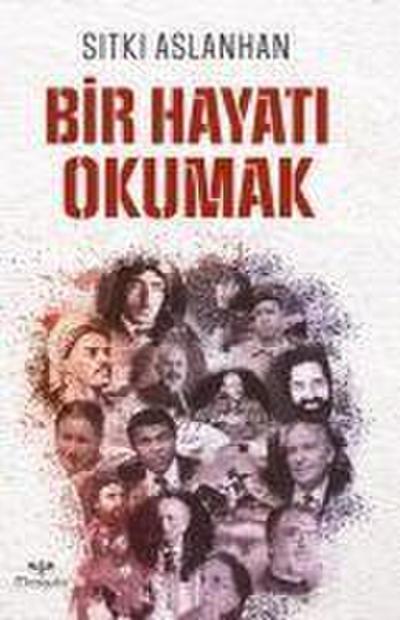 Bir Hayati Okumak