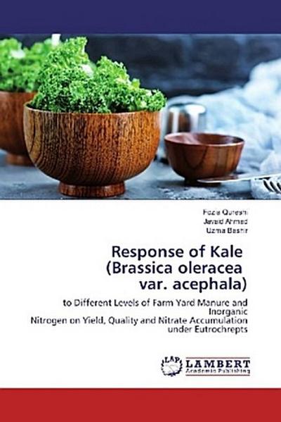 Response of Kale (Brassica oleracea var. acephala)