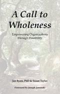 A Call to Wholeness