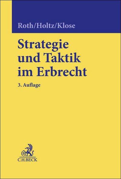 Strategie und Taktik im Erbrecht