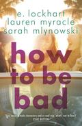 How to Be Bad