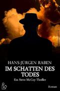 IM SCHATTEN DES TODES - Ein Steve-McCoy-Thriller