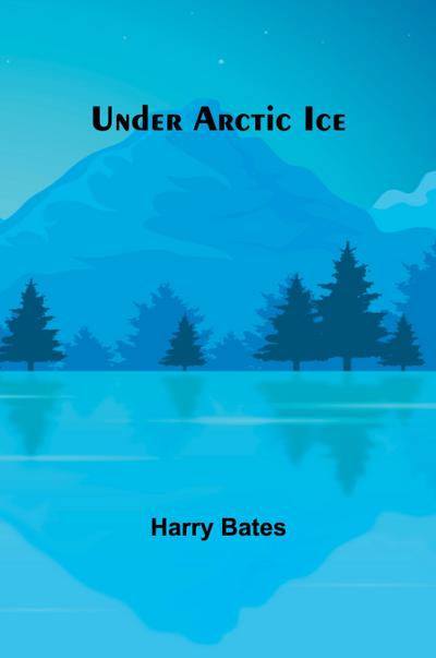 Under Arctic Ice