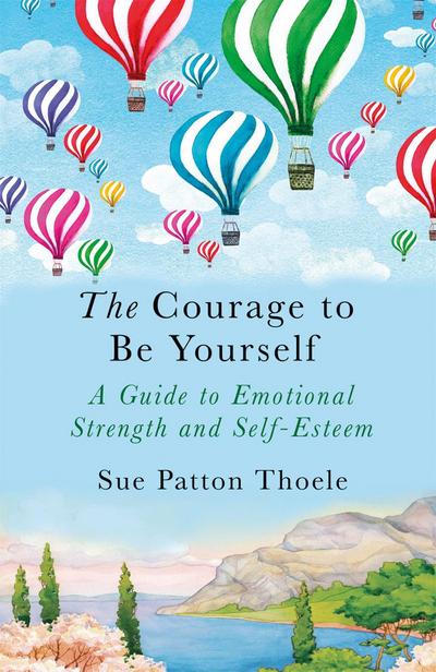 The Courage to be Yourself