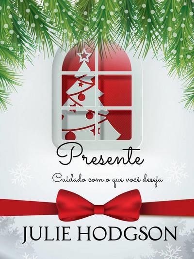 O Presente (cuidado com o que voce deseja)