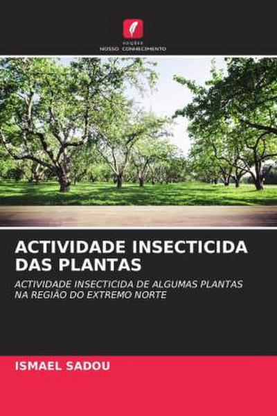 ACTIVIDADE INSECTICIDA DAS PLANTAS