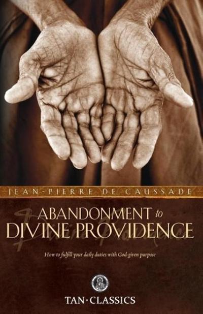 Abandonment to Divine Providence