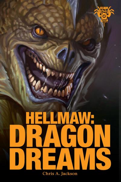 Hellmaw: Dragon Dreams