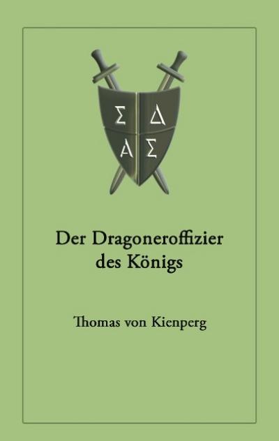 Der Dragoneroffizier des Königs