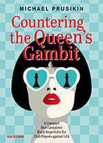 Countering The Queen’s Gambit
