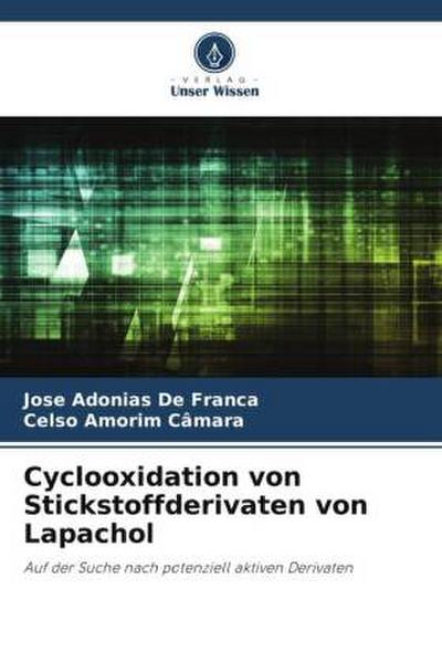 Cyclooxidation von Stickstoffderivaten von Lapachol