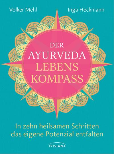 Der Ayurveda-Lebenskompass