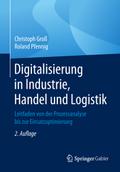 Digitalisierung in Industrie, Handel und Logistik
