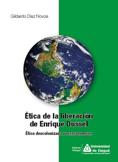 Ética de la liberación de Enrique Dussel