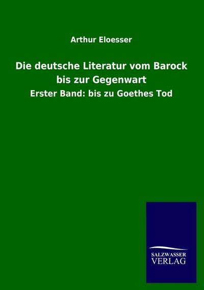 Die deutsche Literatur vom Barock bis zur Gegenwart