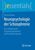 Neuropsychologie der Schizophrenie