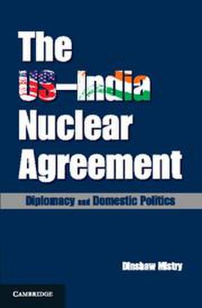 The Us-India Nuclear Agreement