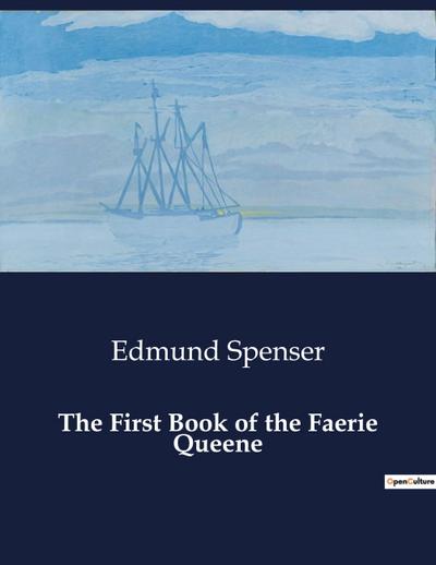 The First Book of the Faerie Queene