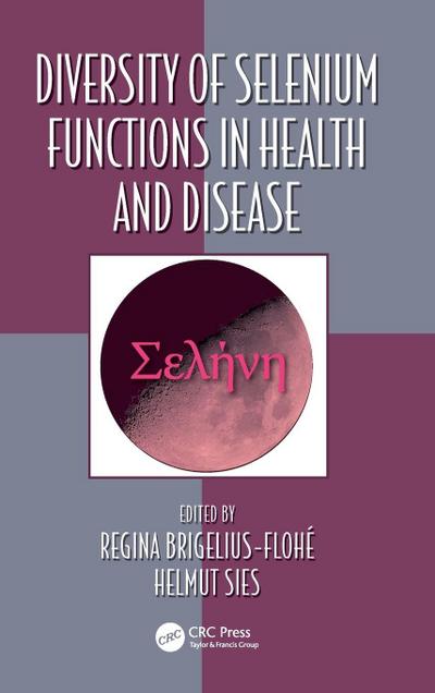 Diversity of Selenium Functions in Health and Disease