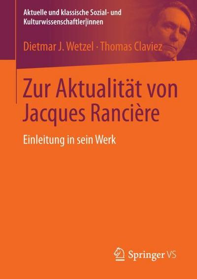 Zur Aktualität von Jacques Ranciere