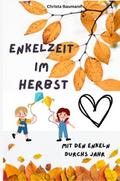 Enkelzeit im Herbst