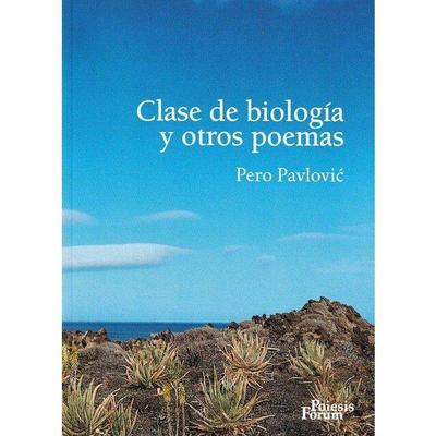 Clase De Biologia Y Otros Poemas