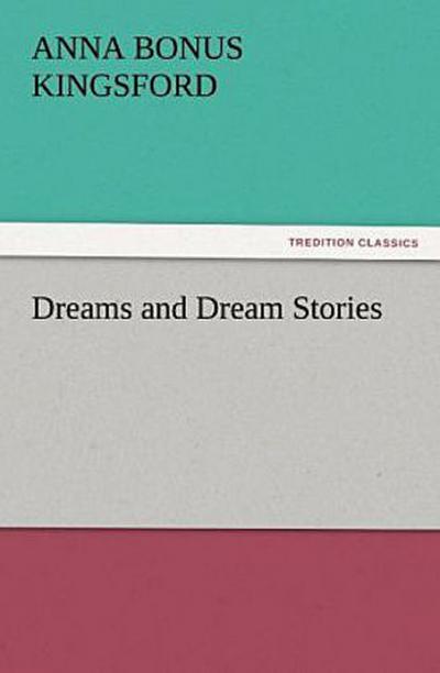 Dreams and Dream Stories