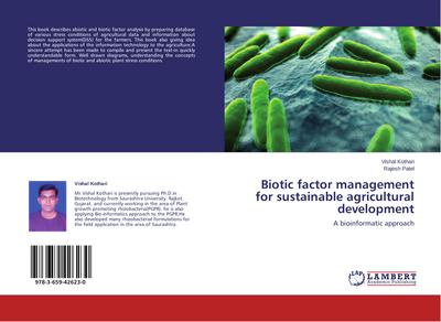 Biotic factor management for sustainable agricultural development