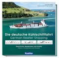 Die deutsche Kühlschifffahrt/German Reefer Shippin