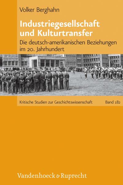 Industriegesellschaft und Kulturtransfer