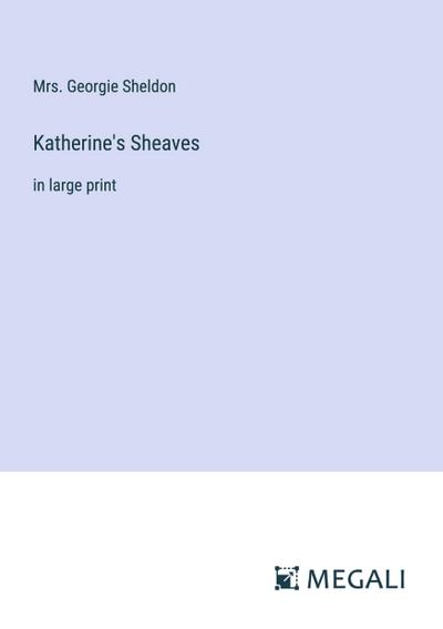 Katherine’s Sheaves