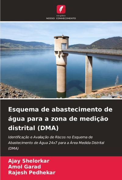 Esquema de abastecimento de água para a zona de medição distrital (DMA)